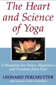 Cover of The Heart and Science of Yoga by Leonard Perlmutter