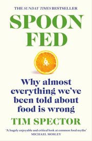 Cover of Spoon-Fed by Tim Spector