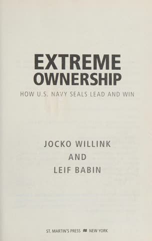 Cover of Extreme Ownership, Dichotomy of Leadership, and Discipline Equals Freedom Field Manual