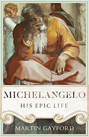 Cover of Michelangelo: The Fall of Rome, 1534-1564 by Martin Gayford