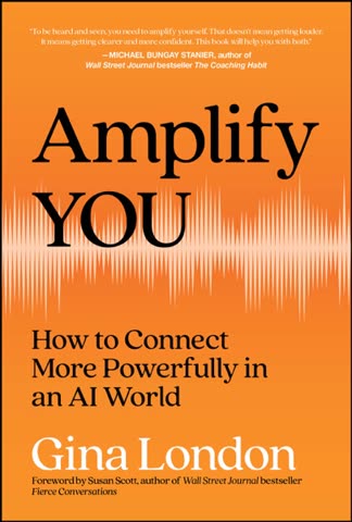 Cover of Amplify You: How to Connect More Powerfully in an AI World