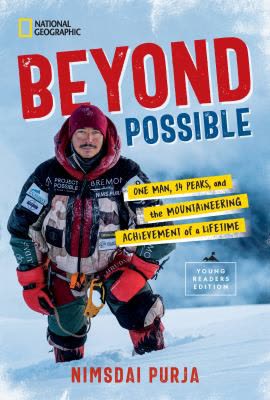 Cover of Beyond Possible: One Man, Fourteen Peaks, and the Mountaineering Achievement of a Lifetime by Nims Purja