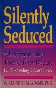 Cover of Silently Seduced by Kenneth Adams