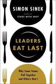 Cover of Leaders Eat Last by Simon Sinek
