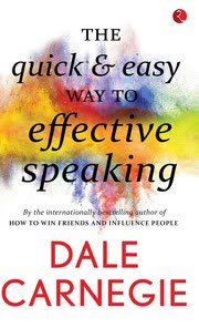 Cover of The Quick and Easy Way to Effective Speaking by Dale Carnegie