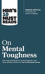 Cover of HBR's 10 Must Reads on Mental Toughness by Harvard Business Review