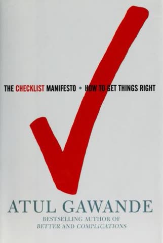 Cover of The Checklist Manifesto: How to Get Things Right by Atul Gawande