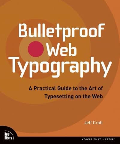 Cover of The Bulletproof Web by Dan Cederholm