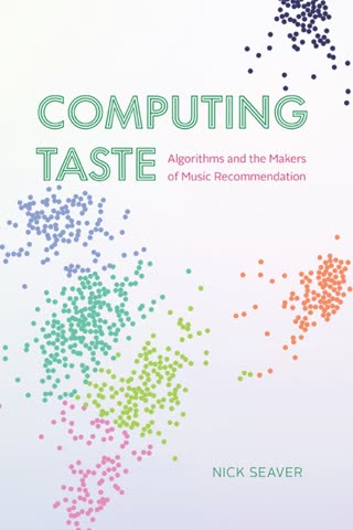 Cover of Computing Taste by Nick Seaver