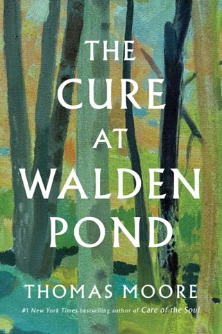 Cover of The Cure at Walden Pond by Thomas Moore