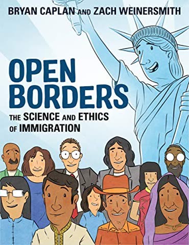 Cover of Open Borders: The Science and Ethics of Immigration by Bryan Caplan