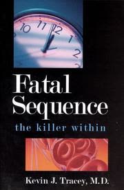 Cover of Fatal Sequence by Kevin J. Tracey