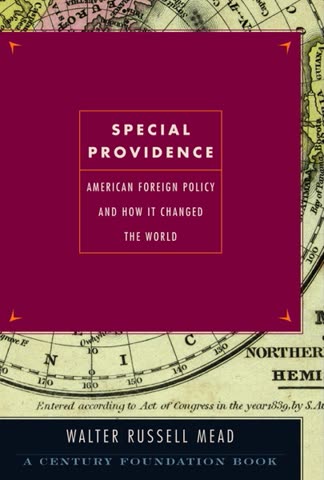 Cover of Special Providence: American Foreign Policy and How It Changed the World