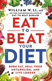 Cover of Eat to Beat Your Diet by William W. Li