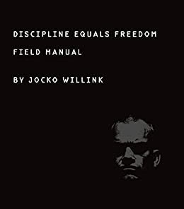 Cover of Discipline Equals Freedom: Field Manual