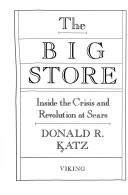 Cover of The Big Store: Inside the Crisis and Revolution at Sears by Donald Katz