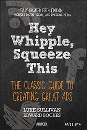 Cover of Hey Whipple, Squeeze This by Luke Sullivan