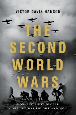 Cover of The Second World Wars: How the First Global Conflict Was Fought and Won