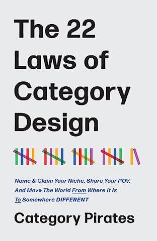 Cover of The 22 Laws of Category Design by Christopher Lochhead