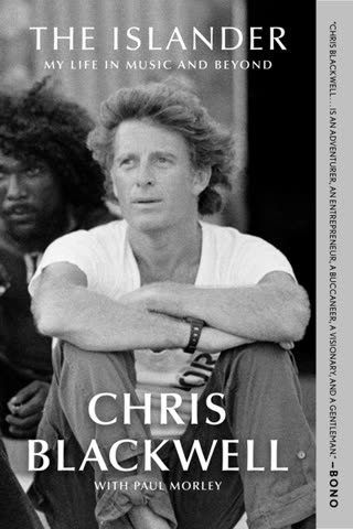 Cover of The Islander: My Life in Music and Beyond by Chris Blackwell