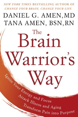 Cover of The Brain Warrior's Way by Daniel Amen