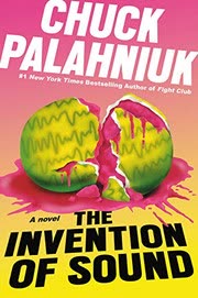 Cover of The Invention of Sound by Chuck Palahniuk