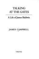 Cover of Talking at the Gates: A Life of James Baldwin