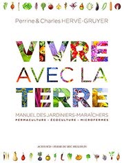 Cover of Vivre avec la terre by Perrine Hervé-Gruyer, Charles Hervé-Gruyer