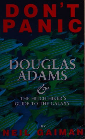 Cover of Don't Panic: The Official Hitchhiker's Guide to the Galaxy Companion by Neil Gaiman