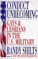 Cover of Conduct Unbecoming: Gays and Lesbians in the U.S. Military by Randy Shilts