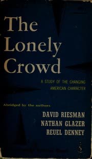 Cover of The Lonely Crowd by David Riesman