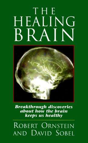 Cover of The Healing Brain by Robert Ornstein and David Sobel
