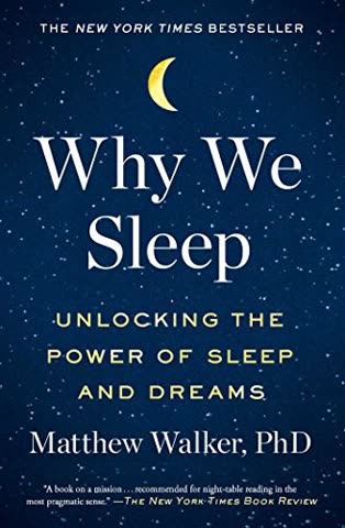 Cover of Why We Sleep: Unlocking the Power of Sleep and Dreams by Matthew Walker