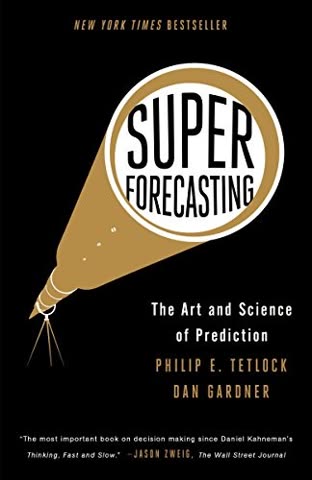 Cover of Superforecasters: The Art and Science of Prediction
