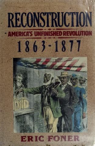 Cover of Reconstruction: America's Unfinished Revolution, 1863–1877
