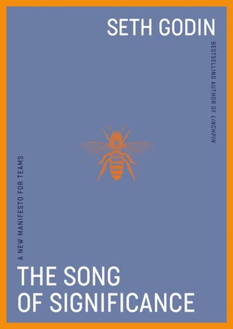 Cover of The Song of Significance: A New Manifesto for Teams