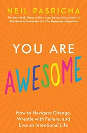 Cover of You Are Awesome by Neil Pasricha
