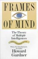 Cover of Frames of Mind: The Theory of Multiple Intelligences by Howard Gardner
