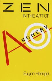 Cover of Zen in the Art of Archery by Eugen Herrigel