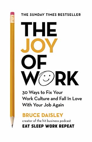 Cover of The Joy of Work by Bruce Daisley