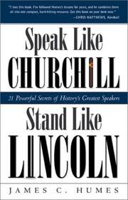Cover of Speak Like Churchill, Stand Like Lincoln by James C. Humes