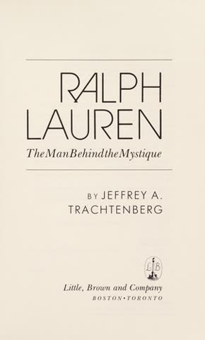 Cover of Ralph Lauren: The Man Behind the Mystique by Jeffrey A. Trachtenberg