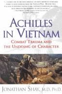 Cover of Achilles in Vietnam: Combat Trauma and the Undoing of Character