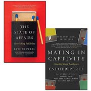 Cover of The State of Affairs: Rethinking Infidelity by Esther Perel