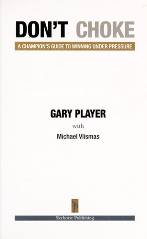 Cover of Don't Choke, A Champion's Guide to Winning Under Pressure