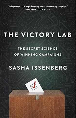 Cover of The Victory Lab: The Secret Science of Winning Campaigns by Sasha Eisenberg