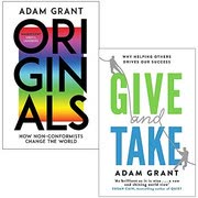Cover of Give and Take: Why Helping Others Drives Our Success by Adam Grant