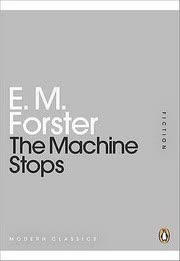 Cover of The Machine Stops