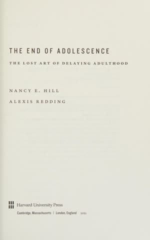 Cover of The End of Adolescence: The Lost Art of Delaying Adulthood