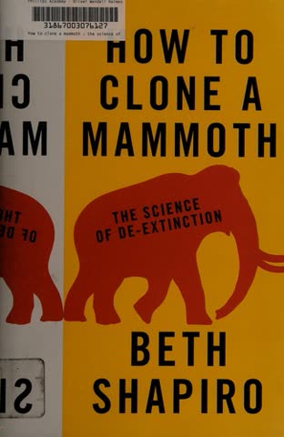 Cover of How to Clone a Mammoth: The Science of De-Extinction